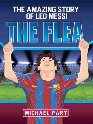 cover image of The Flea--The Amazing Story of Leo Messi